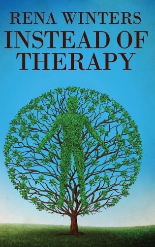 Instead Of Therapy