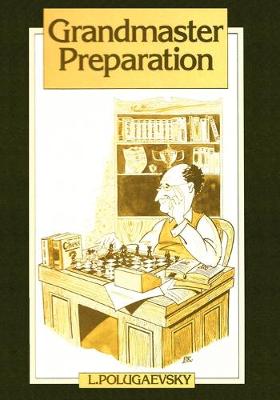 Grandmaster Preparation