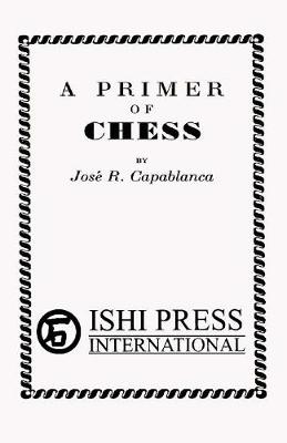 A Primer of Chess