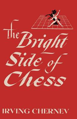 The Bright Side of Chess