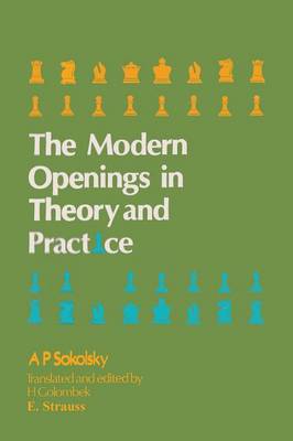 Modern Openings in Theory and Practice by Sokolsky
