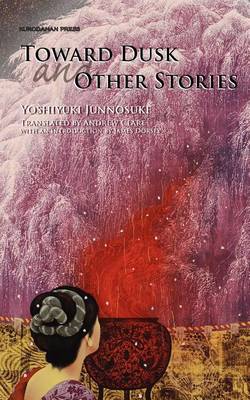 Toward Dusk and Other Stories