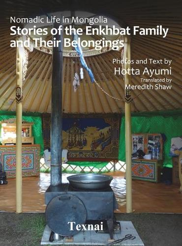 Nomadic Life in Mongolia