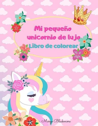 El Pequeno Unicornio de Lujo Libro de colorear