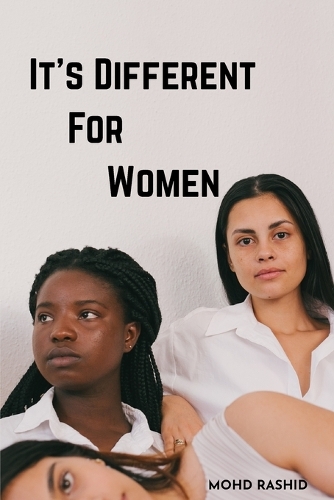 It's Different For Women