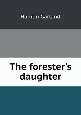 The Forester's Daughter