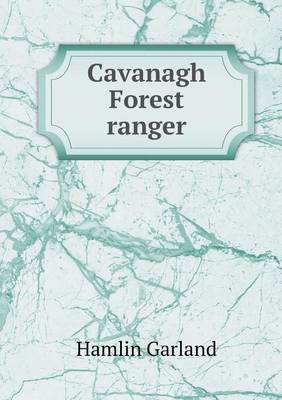 Cavanagh Forest Ranger