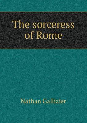 The Sorceress of Rome