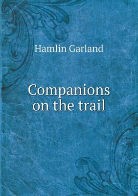 Companions on the Trail