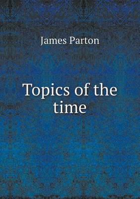 Topics of the Time