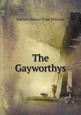 The Gayworthys