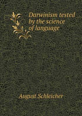Darwinism tested by the science of language