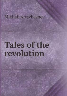 Tales of the revolution