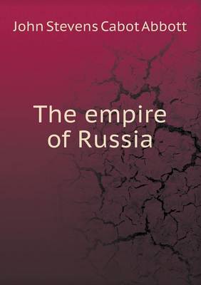 The empire of Russia