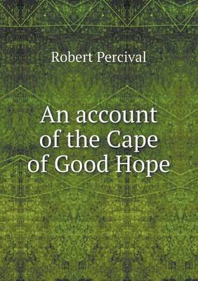 An account of the Cape of Good Hope