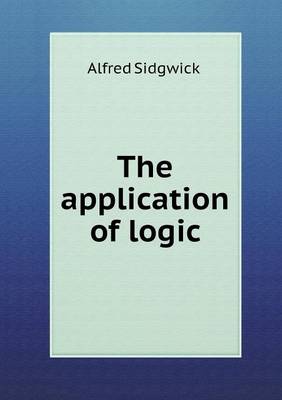The application of logic
