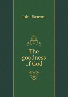 The goodness of God
