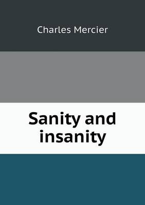 Sanity and Insanity