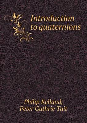 Introduction to Quaternions