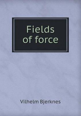 Fields of Force