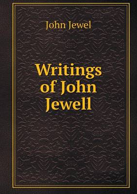 Writings of John Jewell