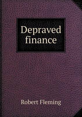 Depraved Finance