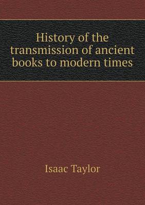 History of the transmission of ancient books to modern times