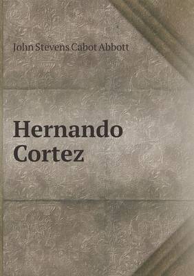 Hernando Cortez