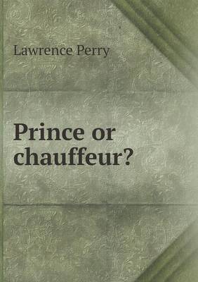Prince or chauffeur?