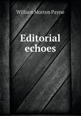 Editorial echoes