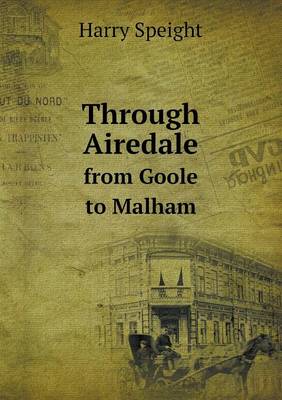 Through Airedale from Goole to Malham