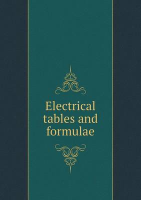Electrical tables and formulae