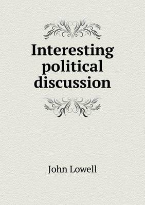 Interesting political discussion
