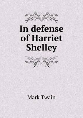 In defense of Harriet Shelley