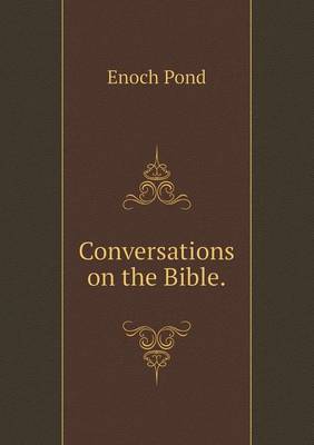 Conversations on the Bible