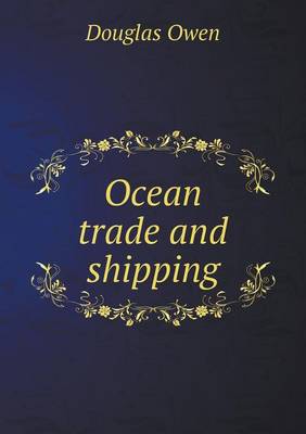 Ocean trade and shipping