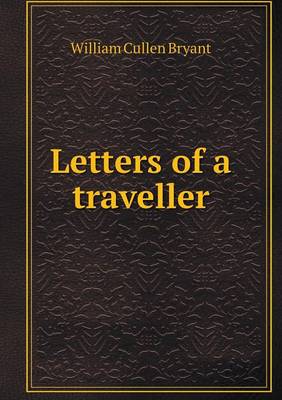 Letters of a traveller
