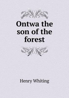 Ontwa the son of the forest