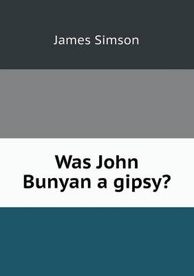 Was John Bunyan a gipsy?
