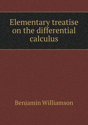 Elementary treatise on the differential calculus