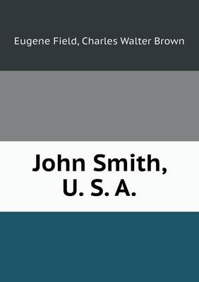 John Smith, U. S. A