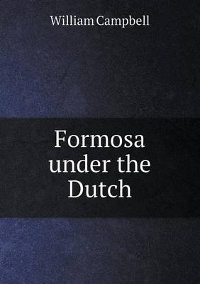 Formosa under the Dutch