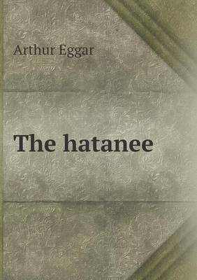 The hatanee