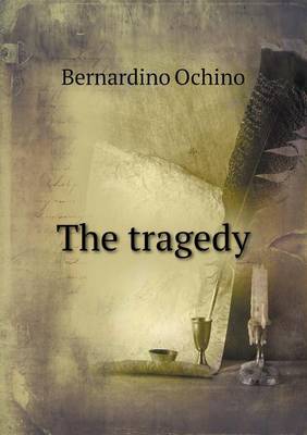 The tragedy