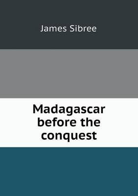 Madagascar before the conquest