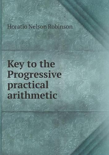 Key to the Progressive practical arithmetic