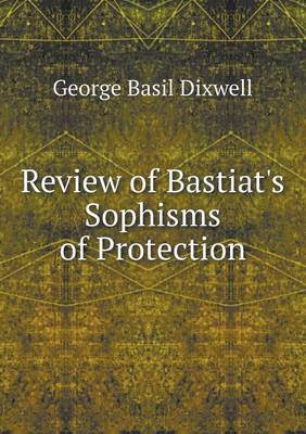 Review of Bastiat's Sophisms of Protection