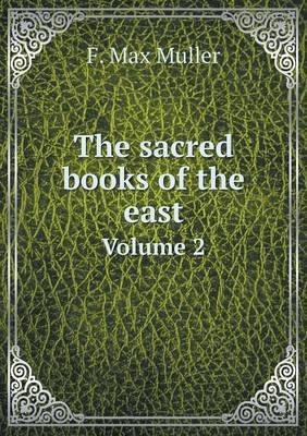 The sacred books of the east Volume 2