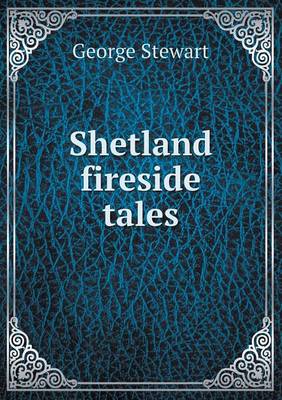 Shetland fireside tales
