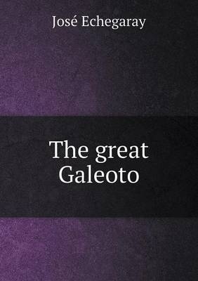 The great Galeoto